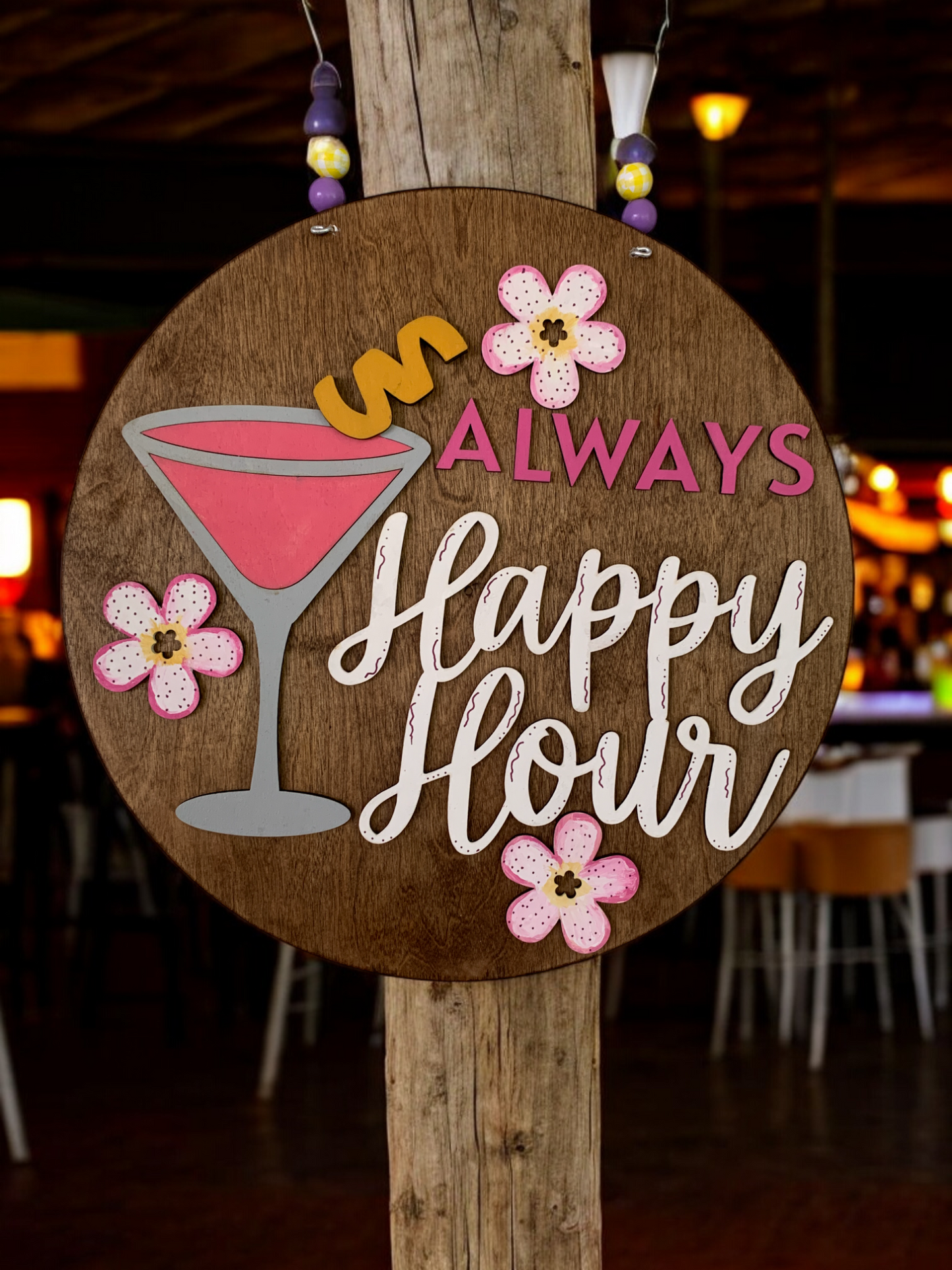 Always Happy Hour Sign