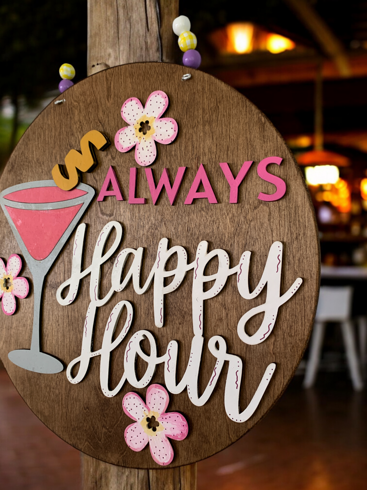 Always Happy Hour Sign