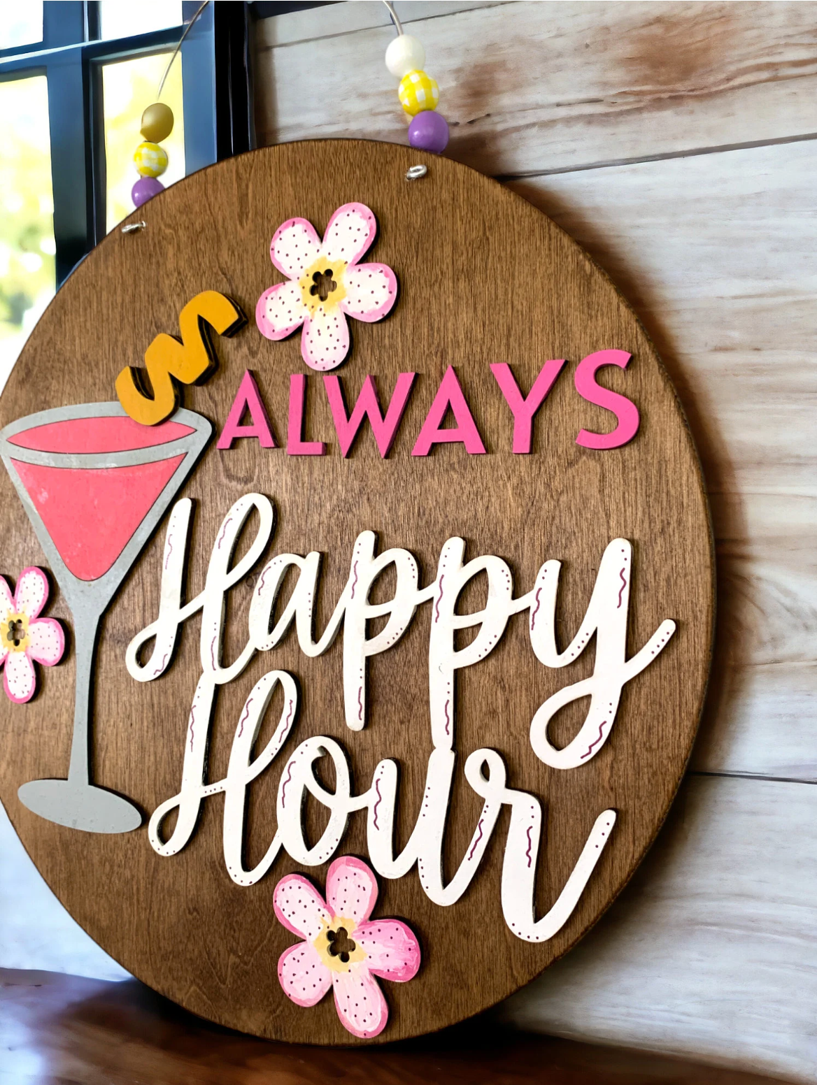 Always Happy Hour Wooden Sign – Fun Patio Bar Decor with Cocktail & Flowers