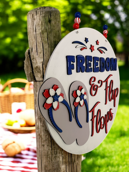 Freedom & Flip Flops 3D Sign