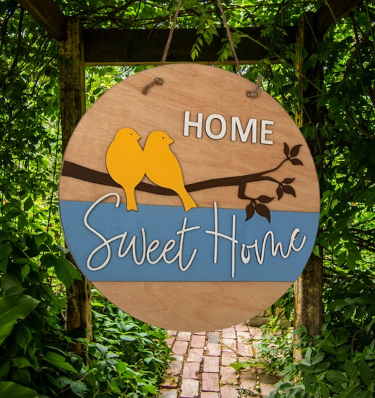 Home Sweet Home Welcome Sign